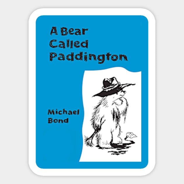 A Bear Called Paddington Book Cover Sticker by booksnbobs
